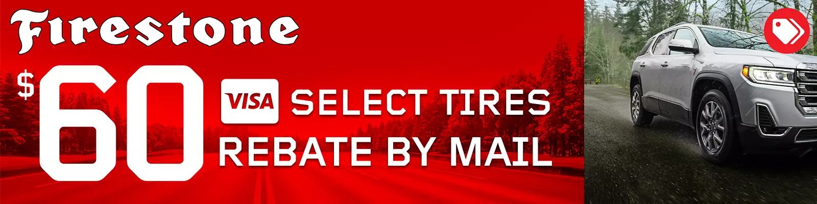 Firestone tire rebate for April 2022 with Discount Tire Direct