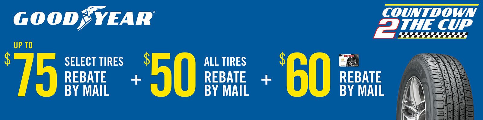 Goodyear tire rebate for July 2021 with Discount Tire Direct