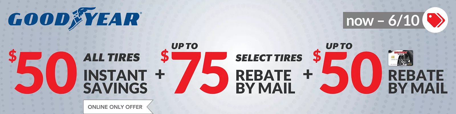Goodyear rebate for June 2021 with Discount Tire Direct
